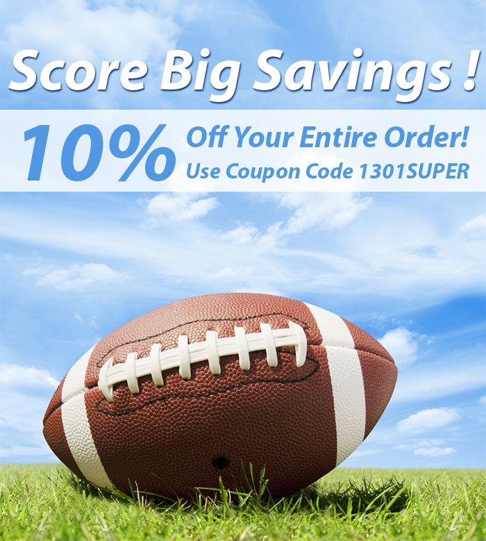 Save 10% Off Your Entire Order - Super Bowl 2013 Sale!