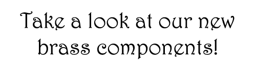 Take a look at our new brass Components!